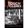 Touch of Glory: A Story of New Mexico