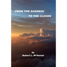 From the Sandbox to the Clouds