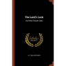 The Laird's Luck: And Other Fireside Tales