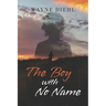 The Boy With No Name