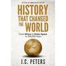 History That Changed the World: From Africa to Outer Space in 300,000 Years