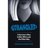 Strangled