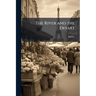 The River and the Desart