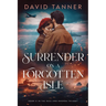 Surrender on a Forgotten Isle
