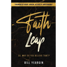 Faith Leap: So, Why Do You Believe That?