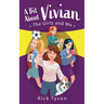 A Bit About Vivian, The GirlZ and Me