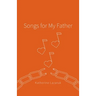 Songs for My Father