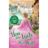 How the Lady Was Won