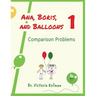 Ana, Boris, and Balloons 1: Comparison Problems