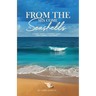 From The Sea Come Seashells: A Novel About a Fictional Family From Cambria, California