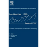 Quantum Entanglement and Information Processing: Lecture Notes of the Les Houches Summer School 2003 Volume 79