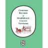 Cemetery Records of Marshall County, Tennessee