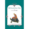 Old French Fairy Tales (Vol. 1)
