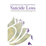 Supporting a Survivor of Spouse or Partner Suicide Loss: A Mindful Guide for Co-journeying through Grief