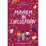 Mayhem in Circulation: A Larkspur Library Mystery