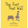 The Fort That Was