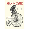 Man in a Cage