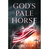 God's Pale Horse