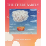 The There Barely