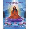 Original Teachings of Swami Yoganandaji Vol. - 1