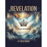 Revelation A Visual Meditation