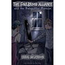 The Foulbrood Alliance and the Babysitter Mansion