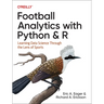 Football Analytics with Python & R: Learning Data Science Through the Lens of Sports