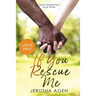 If You Rescue Me: A Clean Christian Romance (Large Print)
