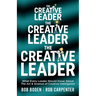 The Creative Leader: What Every Leader Should Know About The Art & Science of Creative Intelligence