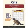 Cats Word Search For Adults: Medium Difficulty Puzzle Book for Cat Lovers and Owners