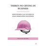 There's No Crying in Business: How Women Can Succeed in Male-Dominated Industries