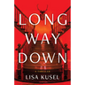 Long Way Down: A Thriller