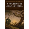 A Politics of Melancholia: From Plato to Arendt