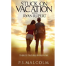 Stuck On Vacation With Ryan Rupert
