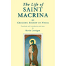 The Life of Saint Macrina
