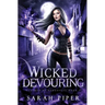 Wicked Devouring