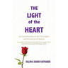 The Light of the Heart: An Introduction to the Principles and Practices of Sufism