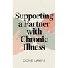 Supporting a Partner with Chronic Illness