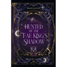 Hunted by the Fae King's Shadow
