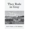 They Rode in Gray