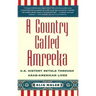 A Country Called Amreeka: U.S. History Retold Through Arab-American Lives
