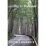cycling to Bohemia: a cycling adventure across Europe