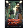Signal Lost: A Sci-Fi Alien Romance