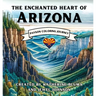 The Enchanted Heart of Arizona: Payson Coloring Journey