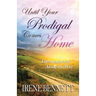 Until Your Prodigal Comes Home: Encouragement Along the Way