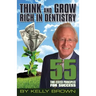 Think and Grow Rich in Dentistry