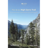 Plan & Go - High Sierra Trail: All you need to know to complete the Sierra Nevada's best kept secret