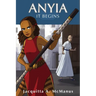 Anyia - It Begins