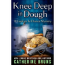 Knee Deep in Dough