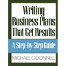 Writing Business Plans That Get Results